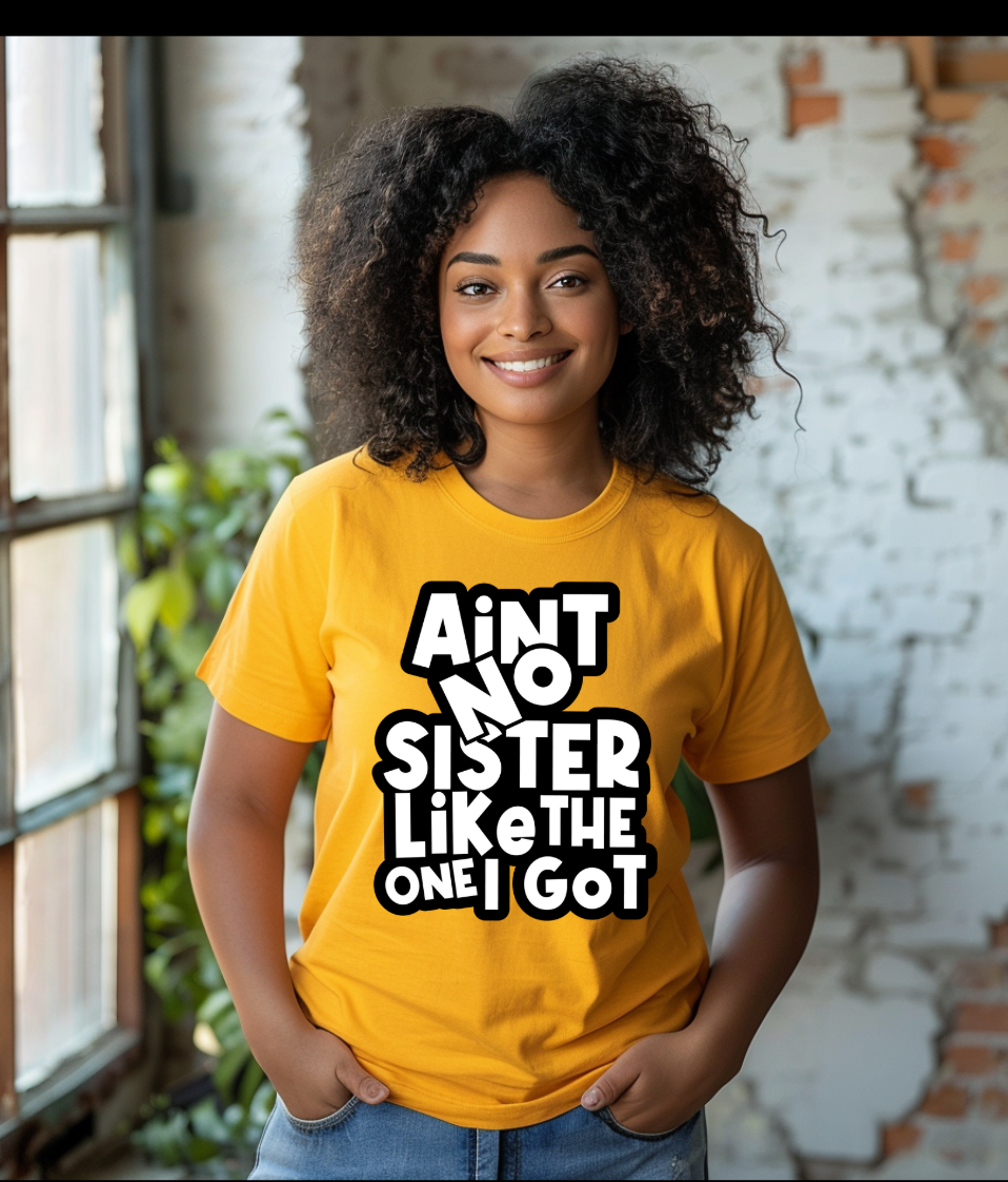 Aint No Sister