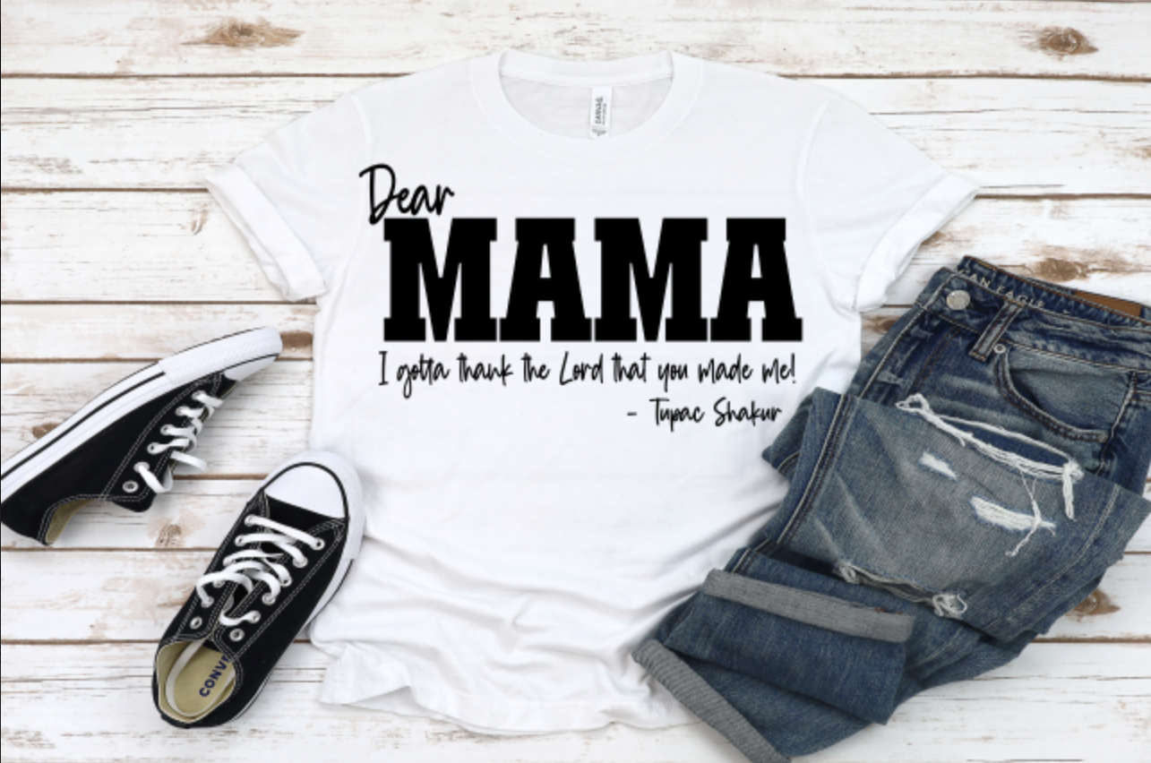 Dear Mama