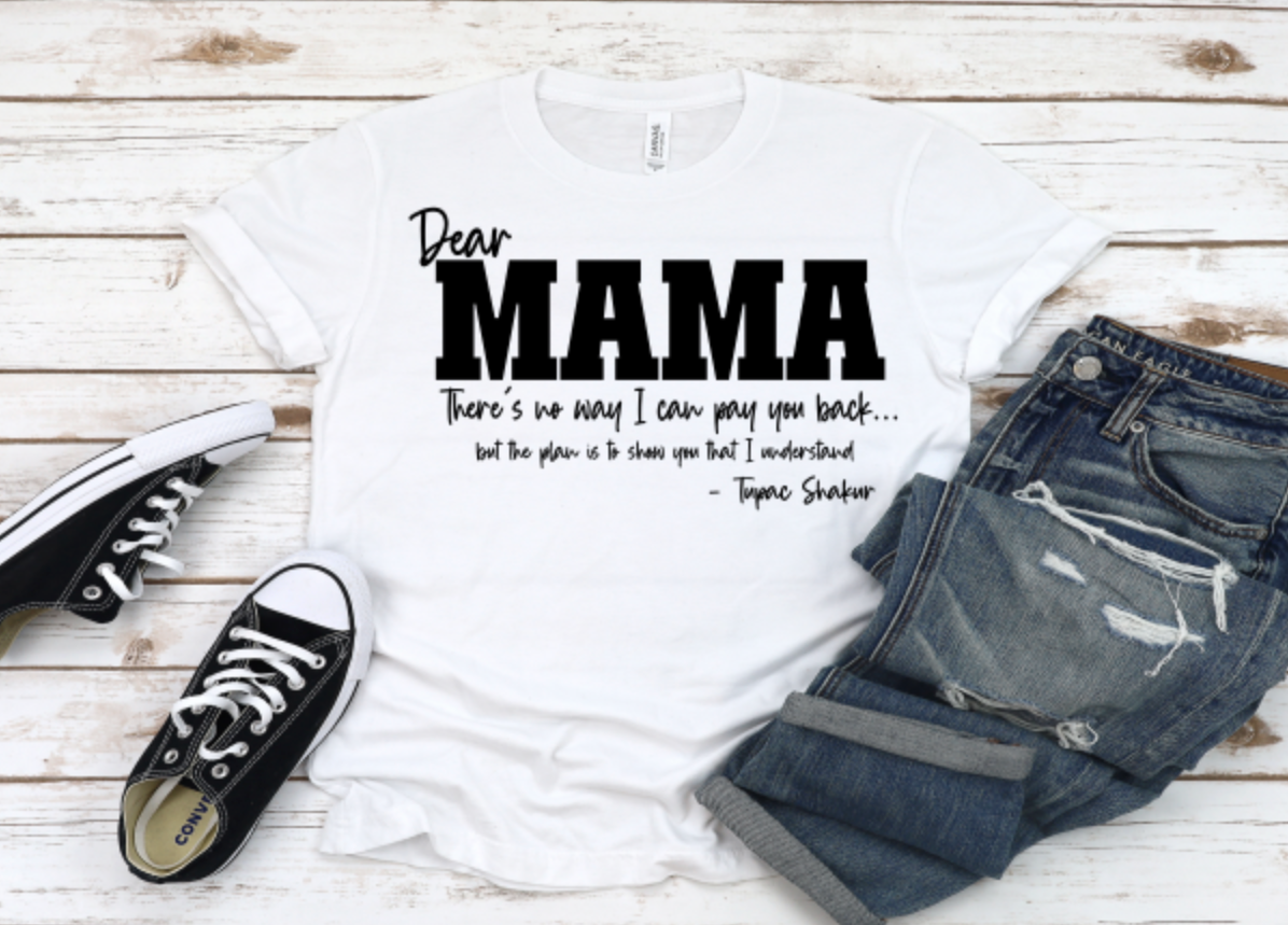 Dear Mama